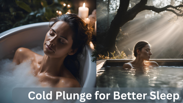 Cold Plunge for Better Sleep
